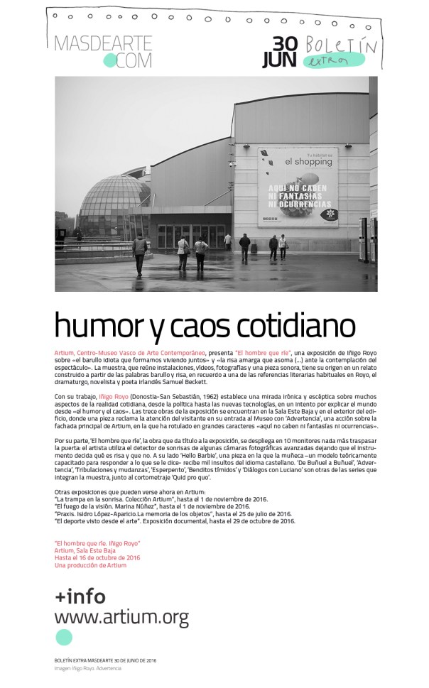 boletin_extra_masdearte_artium_inigo_royo_elhombrequerie_30062016